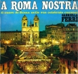 'A Roma nostra